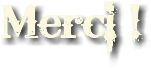 Merci !